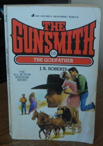The Gunsmith 125: Godfathe 0515108510 Book Cover