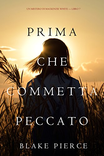 Prima Che Commetta Peccato (Un Mistero di