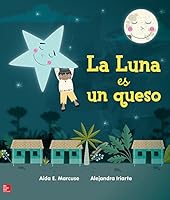 Lectura Maravillas Literature Big Book: La Luna Es Un Queso Grade K 0021261091 Book Cover