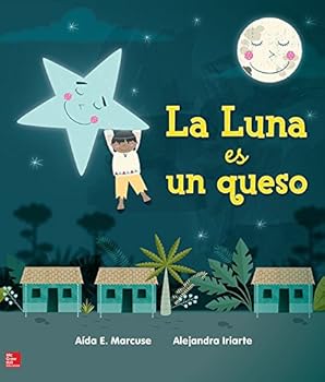 Spiral-bound Lectura Maravillas Literature Big Book: La Luna Es Un Queso Grade K [Spanish] Book