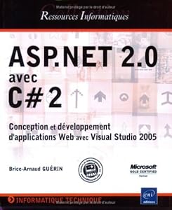 Book's Cover of ASP.NET 2.0 avec C#2 : Conception et développement d'applications Web avec Visual Studio 2005