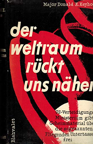 Der Weltraum rückt näher - US Verteidigungsmini... [German] B0025UGP16 Book Cover