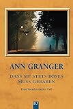 Dass sie stets Böses muss gebären: Fran Varadys vierter Fall (BLT. Bastei Lübbe Taschenbücher) - Ann Granger