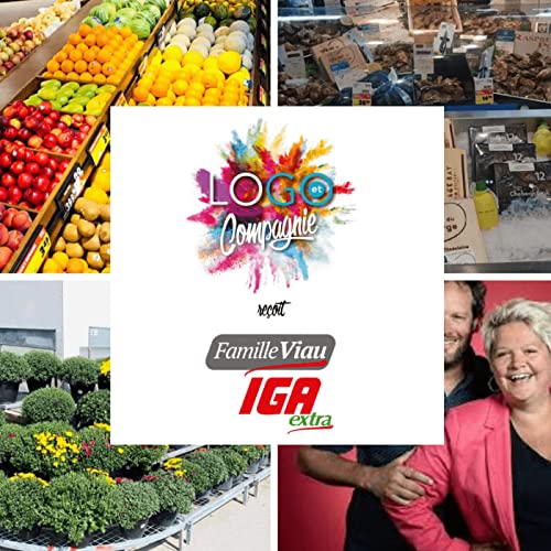 &Eacute;pisode 15 - L'histoire derri&egrave;re IGA Extra Famille Viau