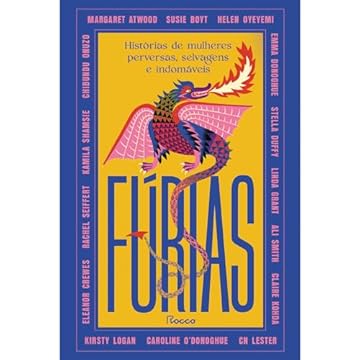 Capa do livro Fúrias: Histórias de mulheres perversas, selvagens e indomáveis