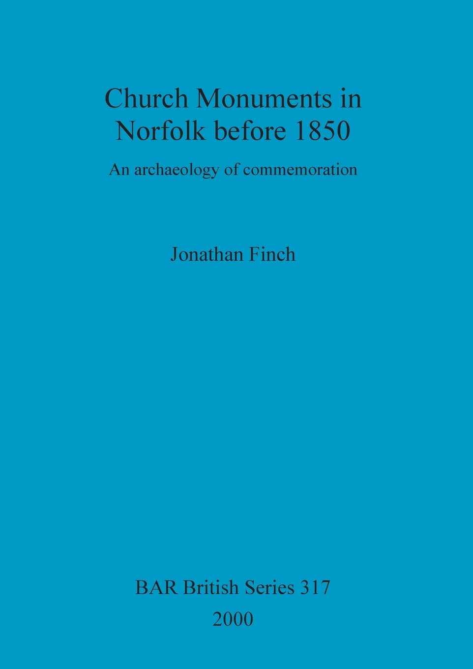 Church Monuments in Norfolk un ouvrage académique précieux d'histoire de l'art