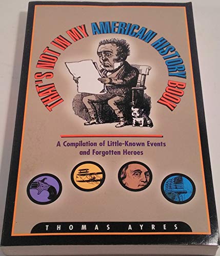 That's Not in My American History Book 0965191184 Book Cover