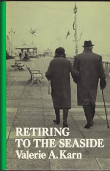 Hardcover Retiring to the seaside (International library of social policy) Book