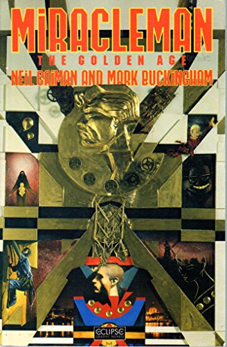 Miracleman 4: The Golden Age 0061050059 Book Cover