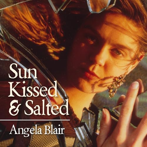 Sun Kissed & Salted Audiolibro Por Angela Blair arte de portada