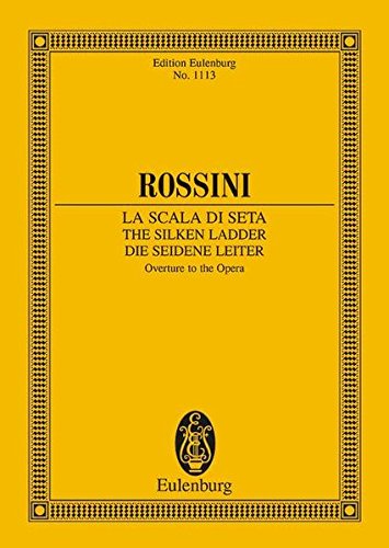 La Scala Di Seta (The Silken Ladder) Overture. Miniature Score
