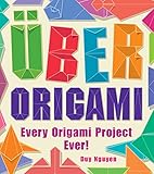 Uber Origami: Every Origami Project Ever!