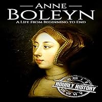 Algopix Similar Product 16 - Anne Boleyn A Life from Beginning to