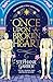 Once Upon a Broken Heart Series 3 Books Collection Set By Stephanie Garber (Once Upon A Broken Heart, The Ballad of Never After & A Curse For True Love)