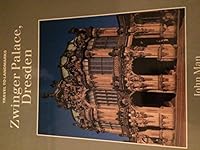 Zwinger Palace Dresden (Travel to Landmarks Series) 1850431779 Book Cover