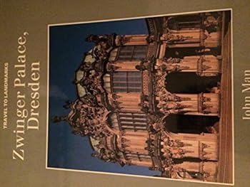 Hardcover Zwinger Palace, Dresden (Travel to landmarks) Book
