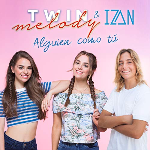 Twin Melody & Izan Llunas