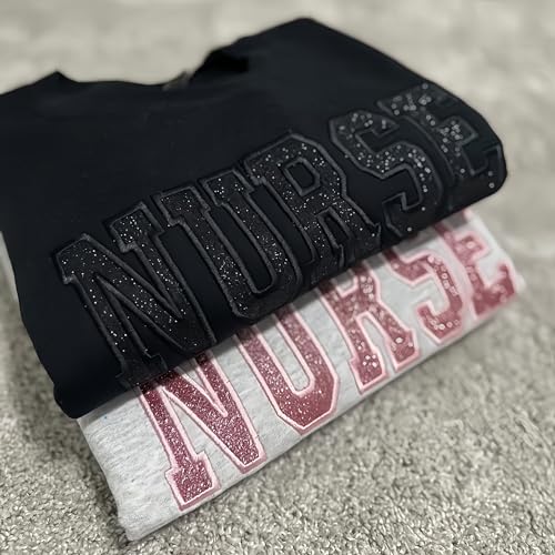Embroidered Glitter Nurse Sweatshirt,Nurse Gift,Varsity Nurse Hoodie,Sparkle Nurse Crewneck,Gift For Nurse,Nursing Graduation Present2