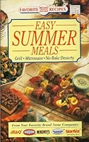 Easy Summer Meals - Grill, Microwave, No-Bake Desserts Recipes Ckbk B004384YPM Book Cover