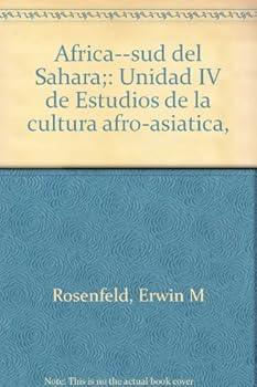 Paperback Africa--sud del Sahara;: Unidad IV de Estudios de la cultura afro-asia´tica, (Spanish Edition) [Spanish] Book
