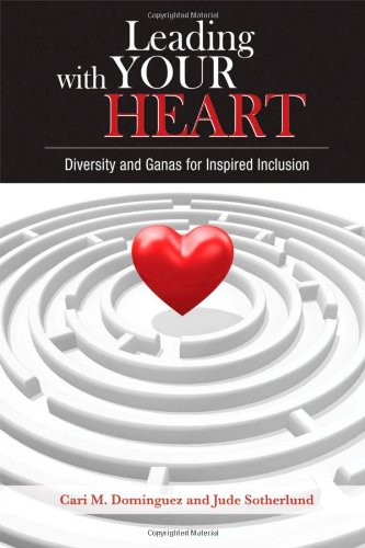 Buy Leading With Your Heart: Diversity and Ganas for Inspired Inclusion — BookShops.in