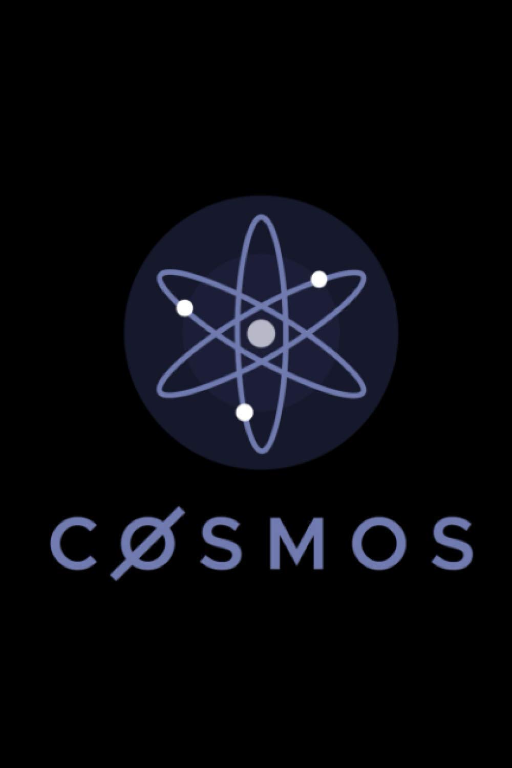 Cosmos ATOM Cryptocurrency Journal: Crypto Currency Worldwide Network  Virtual Funds: Loxley, Pierre: 9798716349858: Books - Amazon.ca