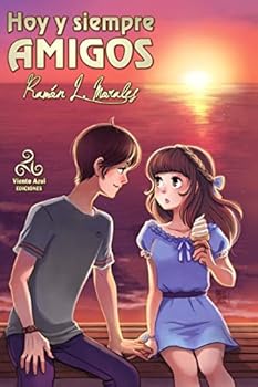 Paperback Hoy y siempre amigos (Spanish Edition) [Spanish] Book