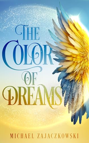The Color of Dreams