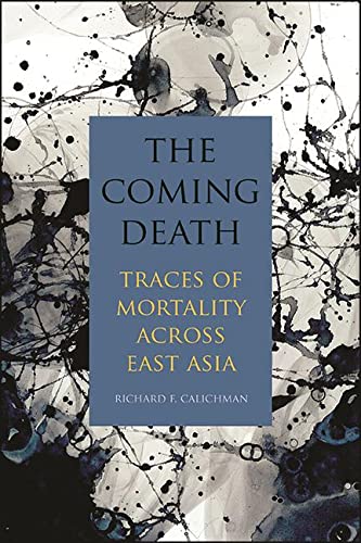 The Coming Death: Traces of Mortality across East Asia