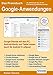 Produktbild Das Praxisbuch Google-Anwendungen - Google-Dienste mit dem PC, Android-Handy und Tablet nutzen (auch für Android 5 Lollipop)