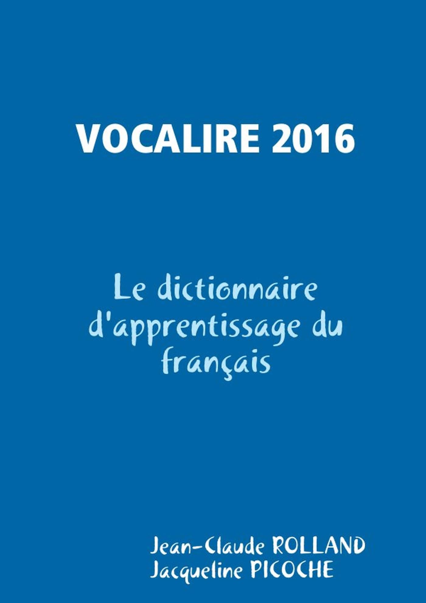 VOCALIRE 2016: Les 7500 mots essentiels du lexique français