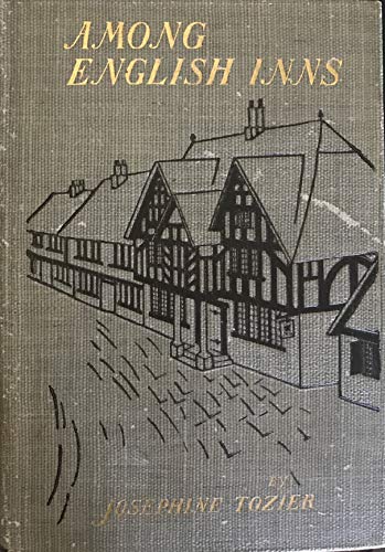 Among English Inns (1904) B08B4ZYXNT Book Cover