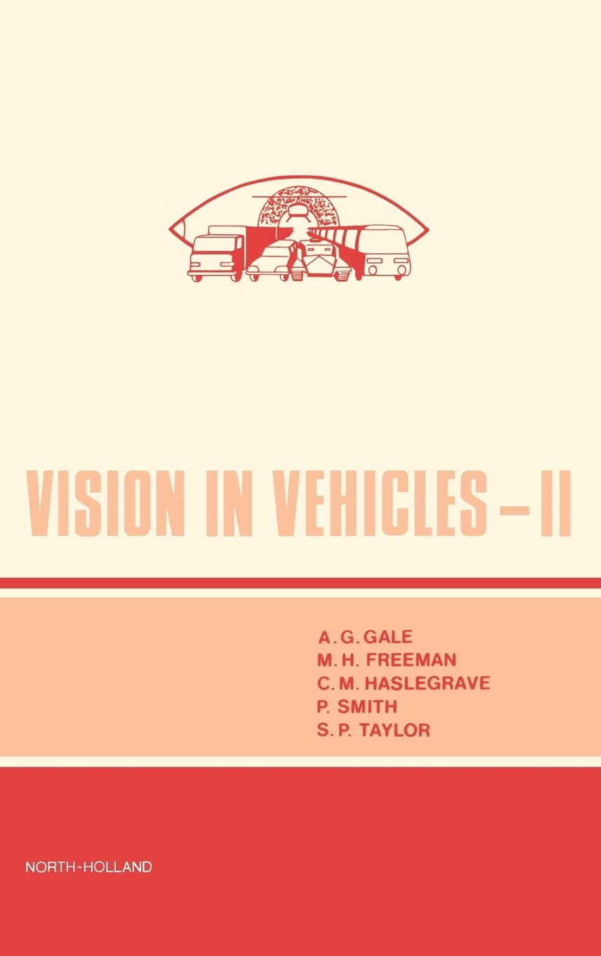 Vision in Vehicles II,: 2nd International Confe. Freeman<|