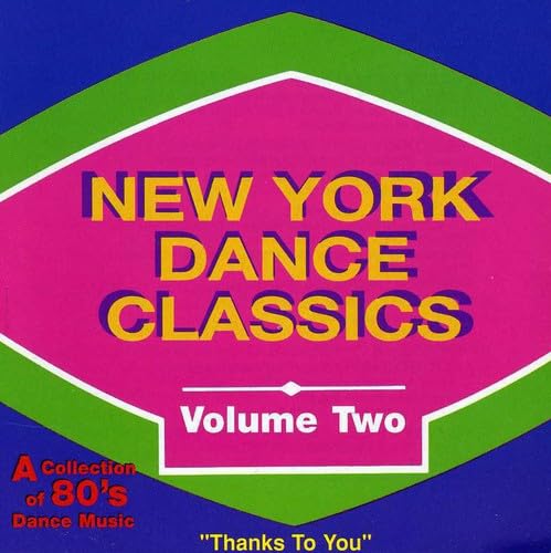 New York Dance Classics 2: 80's Dance Music