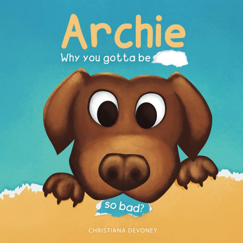 Archie Why you gotta be so bad?