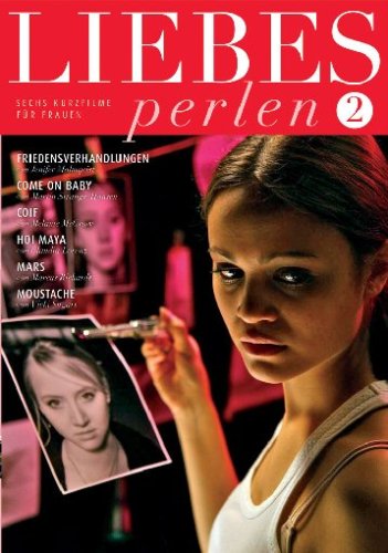 Liebesperlen 2 - Sechs Kurzfilme für Frauen: Amazon.de: DVD &amp; Blu-ray