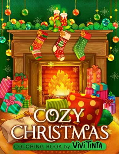 Cozy Christmas: Coloring Book with Winter Holiday and Festive Scenes