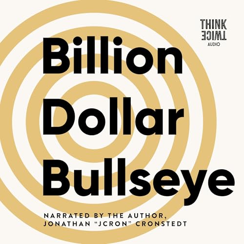Billion Dollar Bullseye by Jonathan Cronstedt episode artwork