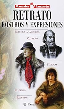 Hardcover MANUALES PARRAMON TEMAS PICTORICOS RETRATOS,ROSTROS Y EXPRESIONES (Spanish Edition) [Spanish] Book