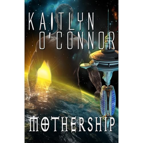 Mothership Audiolibro Por Kaitlyn O'Connor arte de portada