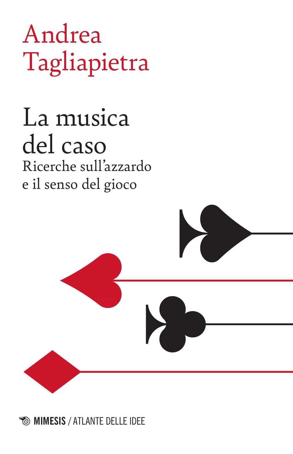 La Musica Del Caso. Ricerche Sull'azzardo E Il Senso Del Gioco - 4