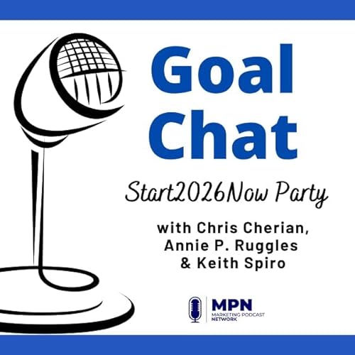 Start2026Now Party with Chris Cherian, Annie P. Ruggles & Keith Spiro #545