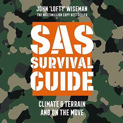SAS Survival Guide &amp;ndash; Climate &amp;amp; Terrain and On the Move by John ‘Lofty’ Wiseman episode artwork