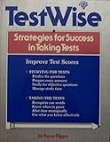 Testwise: Strategies for Success in Taking Tests