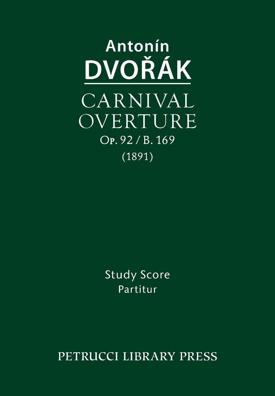 Carnival Overture, Op.92 / B.169: Study score