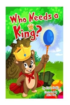 Children's books : Who Needs a King?