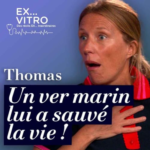 Un ver marin lui a sauv&eacute; la vie !