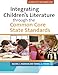 Integrating Children's Literature through the Common Core State Standards