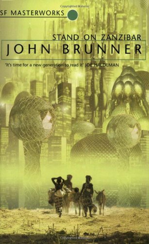 Stand On Zanzibar by John Brunner (12-Aug-1999) Paperback