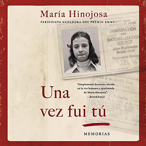 Audiobook: Una vez fui t&amp;uacute; [Once I Was You] by María Hinojosa episode artwork